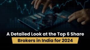 Top 6 Share Brokers in India