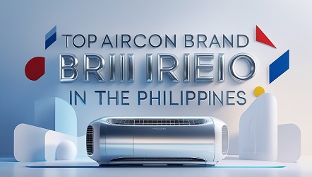 Read more about the article Top Aircon Brand in the Philippines Best Choice for Homeowners